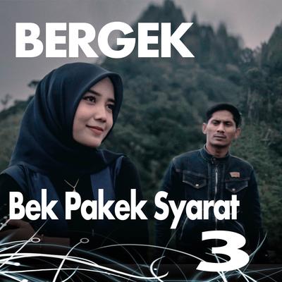 BEK PAKEK SYARAT 3 By Bergek's cover