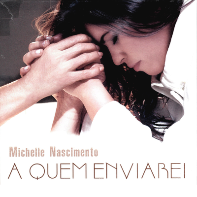 A Quem Enviarei By Michelle Nascimento's cover