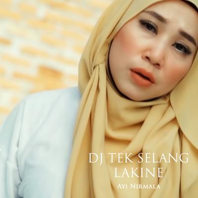 DJ TEK SELANG LAKINE's cover