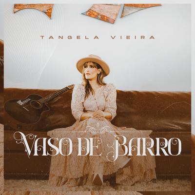 Vaso de Barro By Tangela Vieira's cover