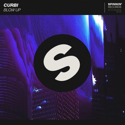 Blow Up By Curbi's cover