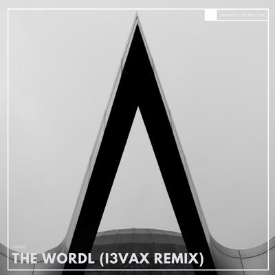 The Wordl (Remix)'s cover