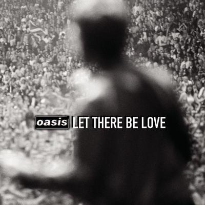 Let There Be Love (Radio Edit) By Oasis's cover