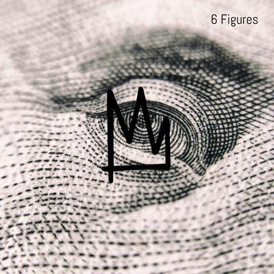 6 Figures By Kings's cover