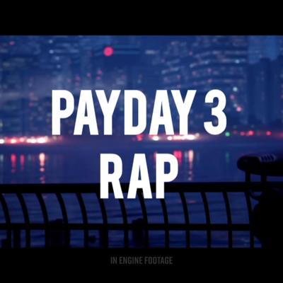 PayDay 3 Rap's cover