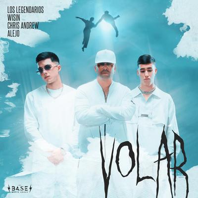 Volar (feat. Los Legendarios) By Chris Andrew, Wisin, Los Legendarios, Alejo's cover