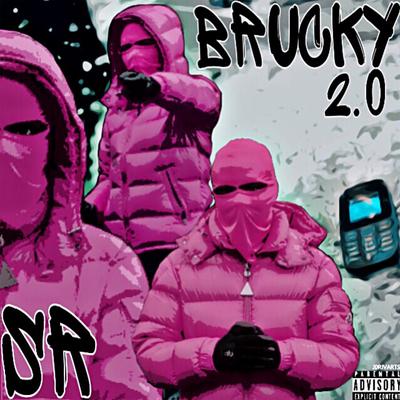 Brucky 2.0 By SR's cover