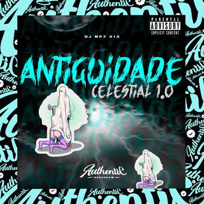 Antiguidade Celestial 1.0 By DJ MP7 013's cover