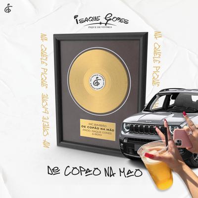 De Copao Na Mao By Bero Costa DJ, DJ Isaque Gomes, MC Bimbão's cover