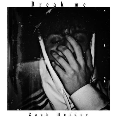 Break Me.'s cover
