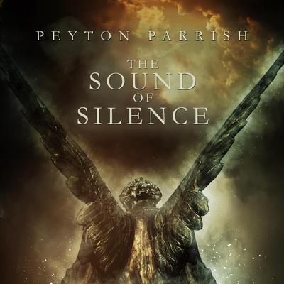 The Sound of Silence By Peyton Parrish's cover