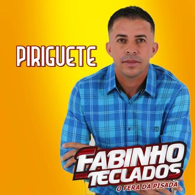 Piriguete By Fabinho dos teclados's cover