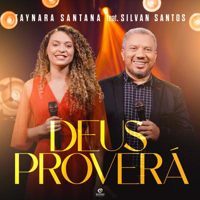 Deus Proverá By Taynara Santana, Silvan Santos's cover