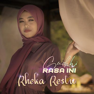 Sudahi Rasa Ini By Rheka Restu's cover