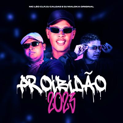 Proibidão 2023 By DJ Caldas, MC Leo CLP, DJ Maloka Original's cover