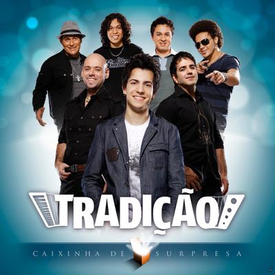 Caixinha de Surpresa (Ao Vivo) By Grupo Tradição's cover
