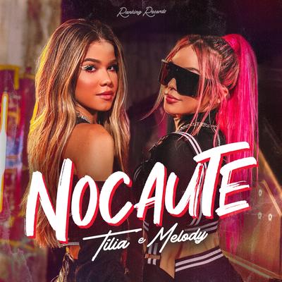 Nocaute By Tília, Melody's cover