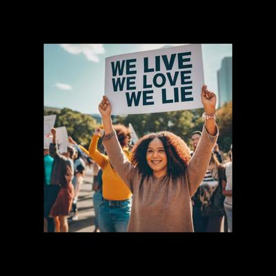 We Live We Love We Lie's cover