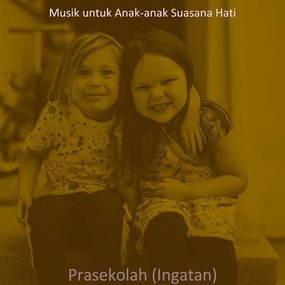 Latarbelakang MusikKesan (Anak-anak yang bahagia)'s cover