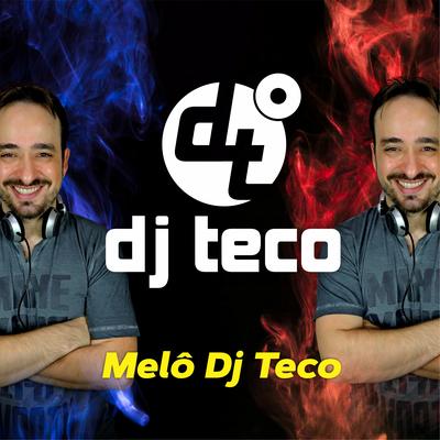 Melô Dj Teco's cover