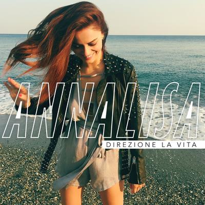 Direzione la vita By Annalisa's cover