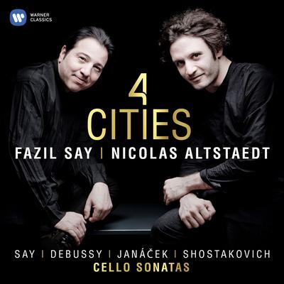 Cello Sonata, 'Four Cities': I . Sivas By Fazil Say, Nicolas Altstaedt's cover