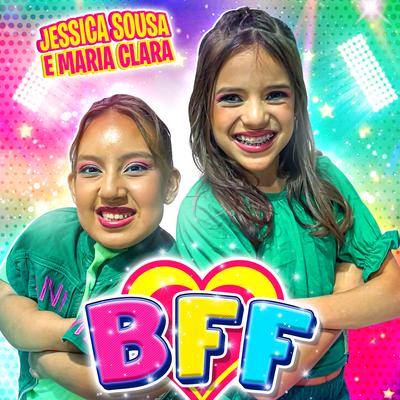 Bff By Jessica Sousa, MC Divertida Maria Clara's cover
