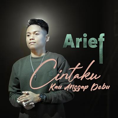 Cintaku Kau Anggap Debu's cover