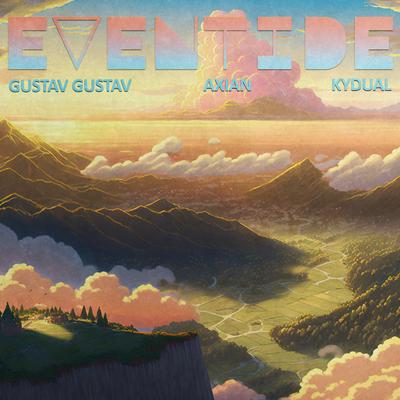 Eventide By Gustav Gustav, Axian, Kydual's cover