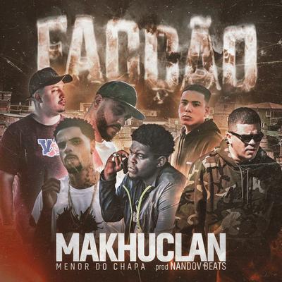 Facção By Soco, Jversos, Di makako, Free man, Menor do Chapa's cover