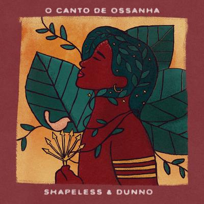 Canto de Ossanha By Shapeless, DUNNO's cover
