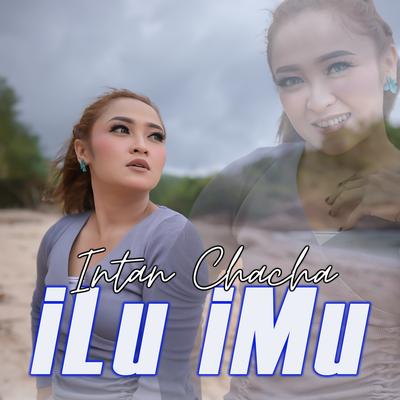 Ilu Imu By Intan Chacha's cover