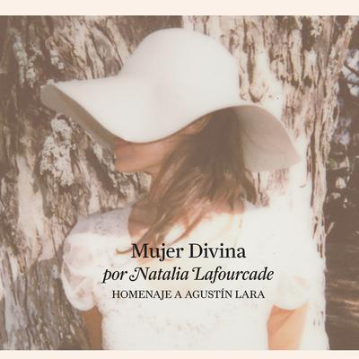 Mujer Divina - Homenaje a Agustín Lara's cover