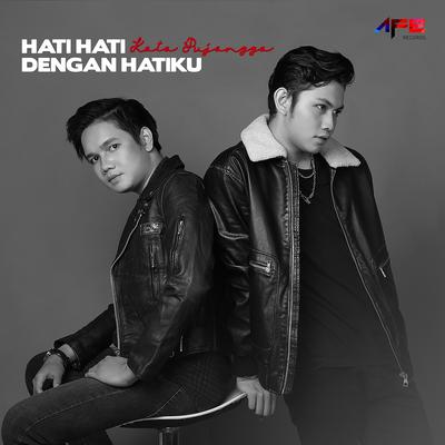 Hati Hati Dengan Hatiku's cover