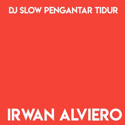 DJ SLOW PENGANTAR TIDUR's cover