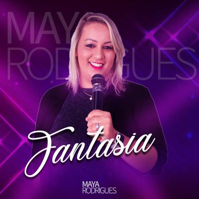 Fantasia By Maya Rodrigues's cover