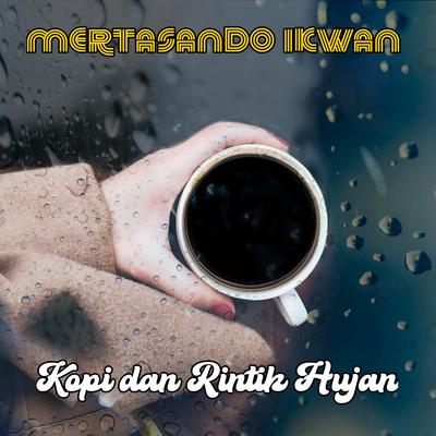 Kopi Dan Rintik Hujan's cover