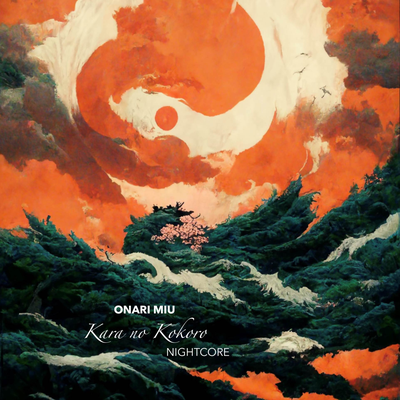 Kara no Kokoro (From "Naruto") (Nightcore version) By Onari Miu's cover