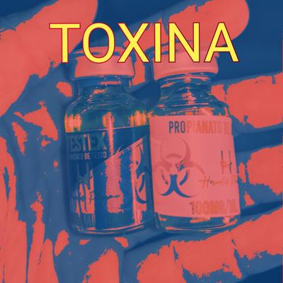 Toxina By The Pachec, Halphas 6ix's cover