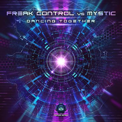 Dancing Together By Mystic, Freak Control's cover