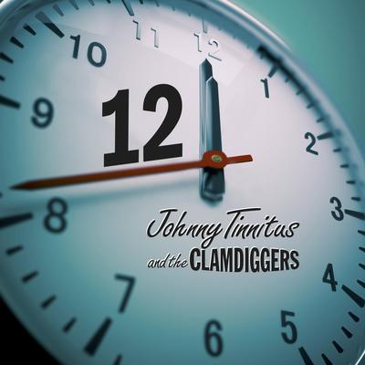 Johnny Tinnitus & The Clam Diggers's cover