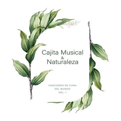 Cajita Musical & Naturaleza's cover