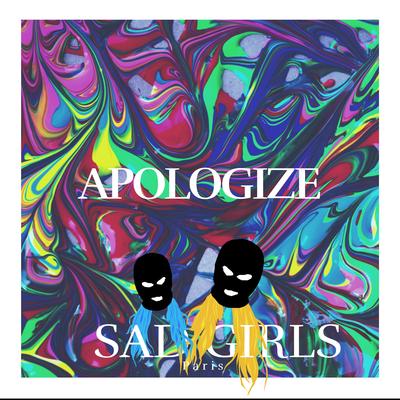 Apologize By sad girls's cover