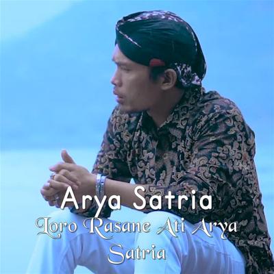 Loro Rasane Ati Arya Satria's cover