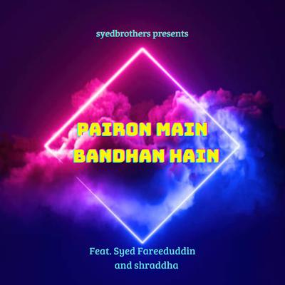 Pairon Mein Bandhan Hain's cover