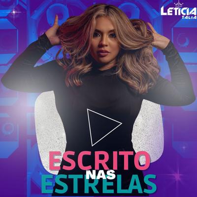 Escrito Nas Estrelas By Letícia Talia, Nick Produções's cover