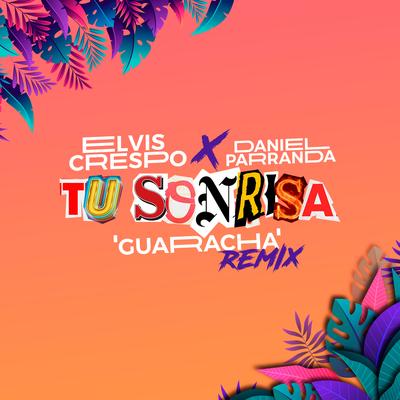 Tu Sonrisa (Guaracha Remix)'s cover