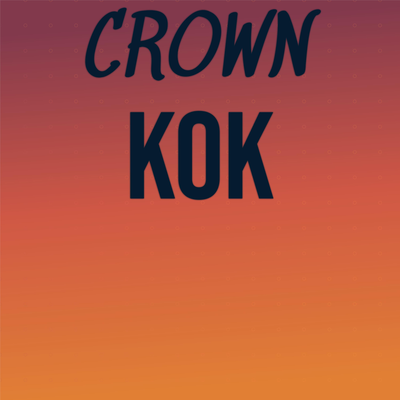 Crown Kok's cover