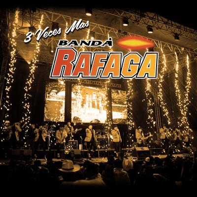 Banda Rafaga's cover