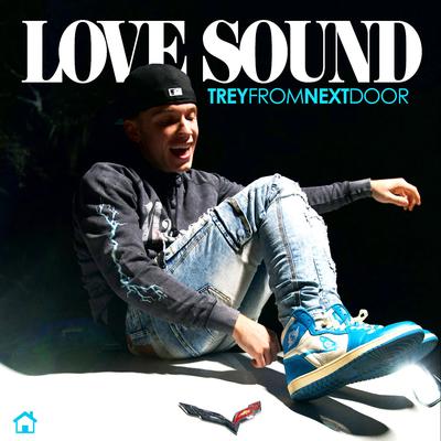 Love Sound By Treyfromnextdoor's cover
